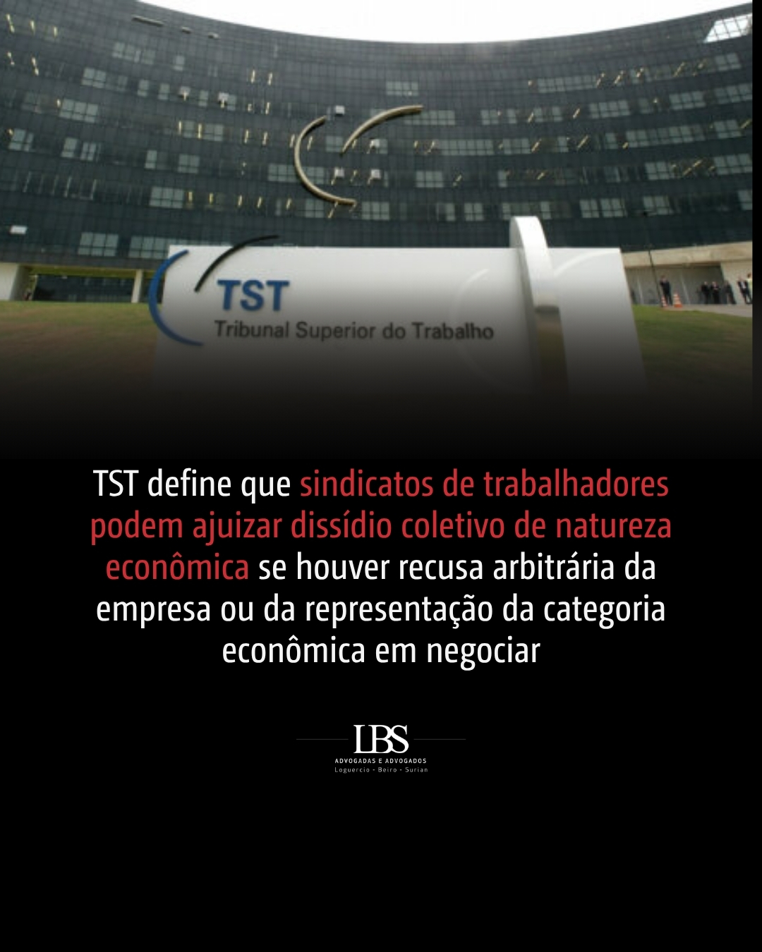 TST define que sindicatos de trabalhadores podem ajuizar dissídio